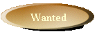 Wanted